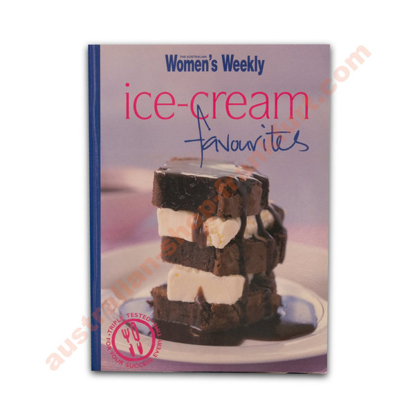 Ice-Cream Favourites - The Australian's Women's Weekly