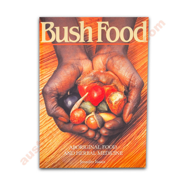 Bush Food   by Jennifer Isaacs