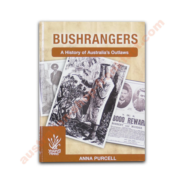 Bushrangers - A History of Australia's Outlaws