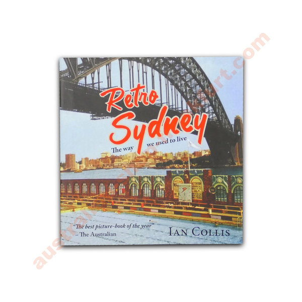 Retro Sydney - The way we used to live