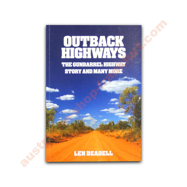 Outback Highways - Len Beadell