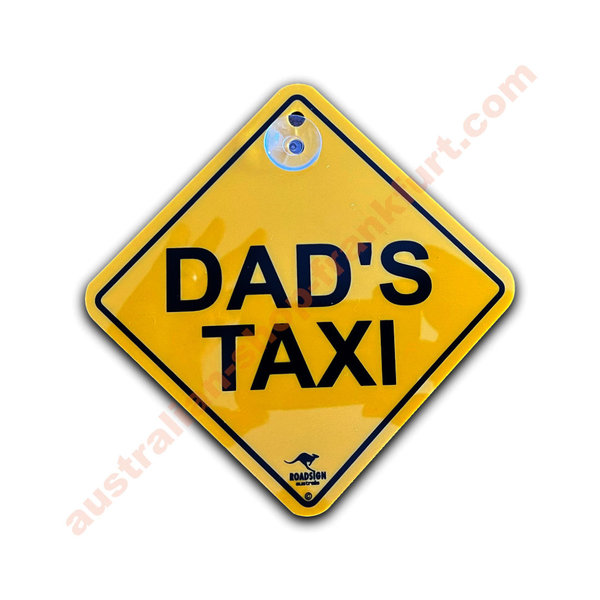 Warnschild für's Auto - Dad's Taxi
